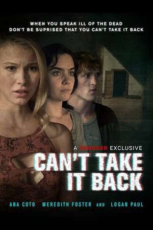 Can’t Take It Back (2017)