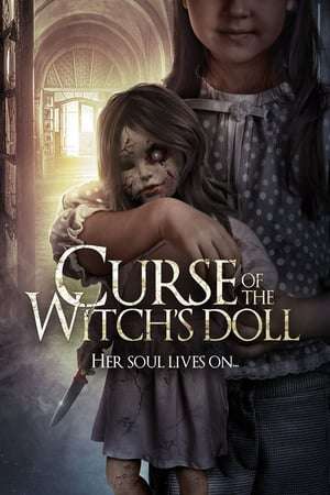 Curse of the Witch8217 s Doll 2018 Poster