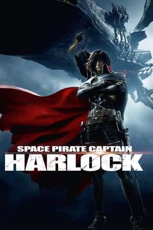 Space Pirate Captain Harlock 2013 pau Poster