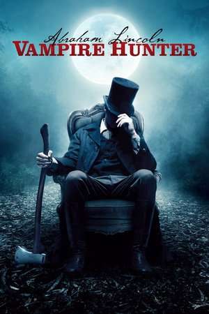 Abraham Lincoln Vampire Hunter 2012 Poster