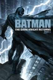 Nonton Film Batman: The Dark Knight Returns, Part 1 (2012) Sub Indo