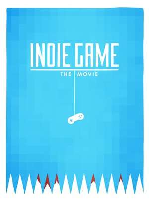 Indie Game The Movie 2012 Poster