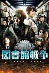 Nonton Film Library Wars (2013) Sub Indo