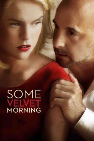 Poster Some Velvet Morning (2013)