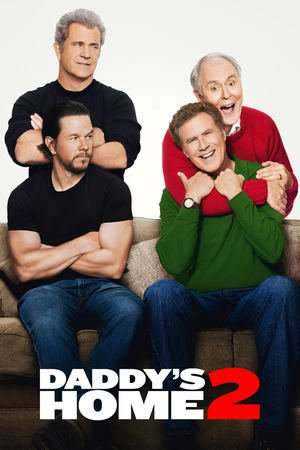 Poster Nonton Daddy’s Home 2 (2017) Sub Indo jf