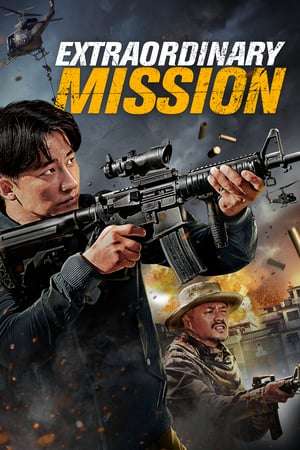 Nonton Film Extraordinary Mission (2017) Sub Indo