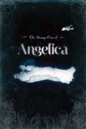 Nonton Film The Strange Case of Angelica (2010) Sub Indo