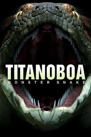 Titanoboa Monster Snake 2012 Poster