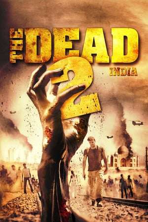 Poster The Dead 2: India (2013)