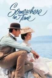 Nonton Film Somewhere in Time (1980) Sub Indo