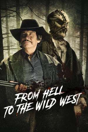 Poster From Hell to the Wild West (2017) hd