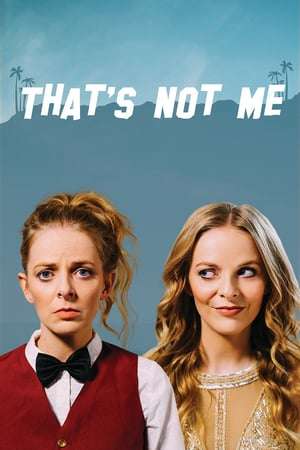 That’s Not Me (2017)