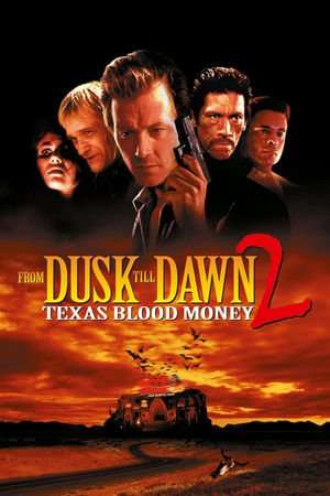 Poster From Dusk Till Dawn 2: Texas Blood Money (1999)