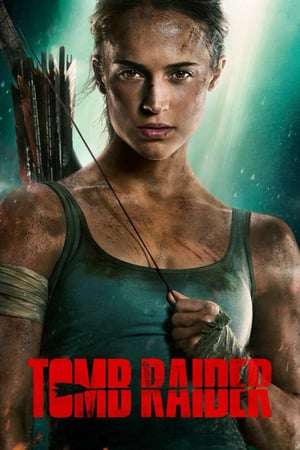 Poster Tomb Raider (2018)