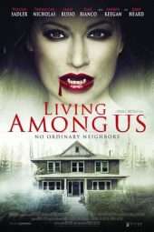 Nonton Film Living Among Us (2018) Sub Indo