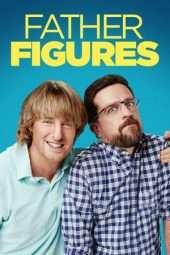 Nonton Film Father Figures (2017) Sub Indo