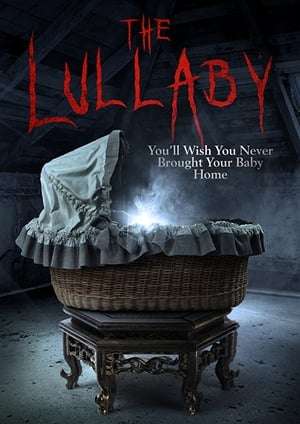 The Lullaby 2017 Poster