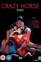 Crazy Horse, Paris with Dita Von Teese (2010)