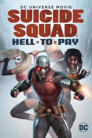 Suicide Squad Hell to Pay 2018 Poster