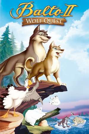 Balto II: Wolf Quest (2002)