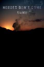 Nonton Film Heroes Don’t Come Home (2016) Sub Indo