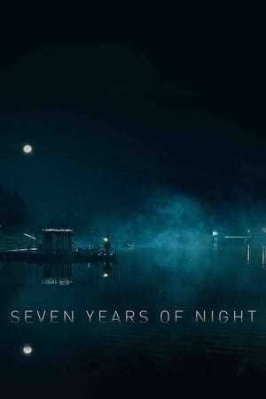 Nonton Seven Years of Night (2018) Sub Indo jf