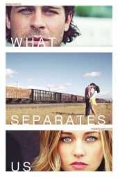 What Separates Us (2017)