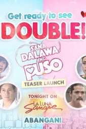 Nonton Film Sana Dalawa ang Puso (2018) Sub Indo