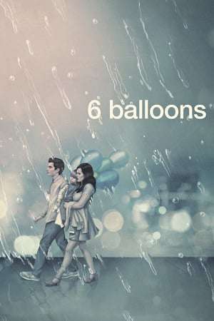 6 Balloons (2018) jf