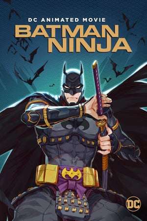 Batman Ninja 2018 Poster