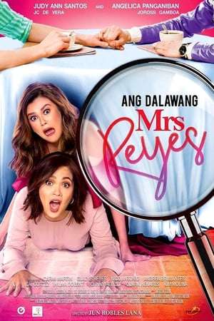 Ang dalawang Mrs. Reyes (2018)
