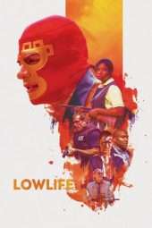 Nonton Film Lowlife (2017) Sub Indo