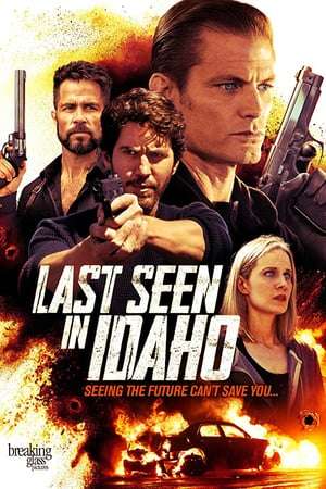 Last Seen in Idaho 2018 Poster