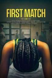 Nonton Film First Match (2018) Sub Indo