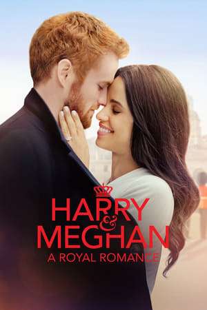 Poster Harry & Meghan: A Royal Romance (2018)