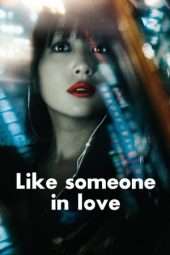 Nonton Film Like Someone in Love (2012) Sub Indo