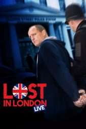 Nonton Film Lost in London (2017) Sub Indo