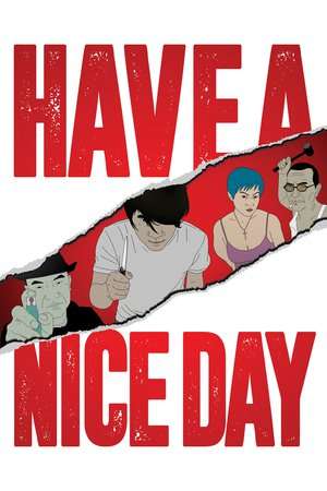 Have a Nice Day Hao Ji Le 2018 Poster