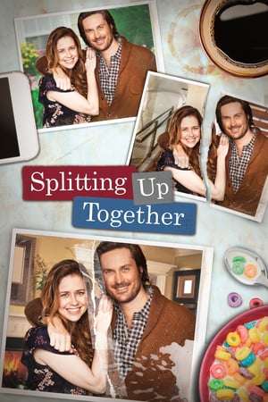 Splitting Up Together Season 01 (2018)