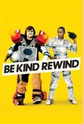 Nonton Film Be Kind Rewind (2008) Sub Indo