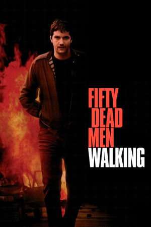 Poster Fifty Dead Men Walking (2008) gt