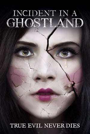 Ghostland (2018) jf