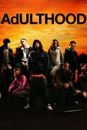 Nonton Film Adulthood (2008) Sub Indo