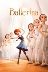 Nonton Film Ballerina / Leap (2016) Sub Indo