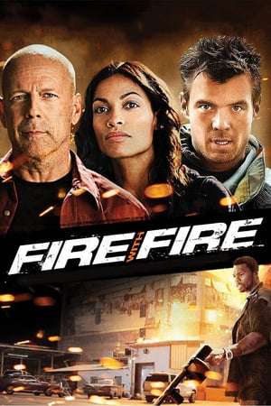 Fire with Fire (2012) jf