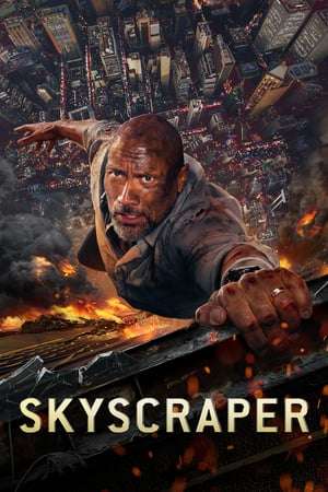 Poster Nonton Skyscraper (2018) Sub Indo jf