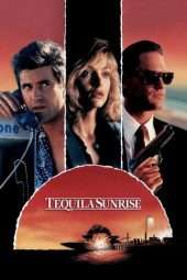 Nonton Film Tequila Sunrise (1988) Sub Indo