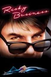 Nonton Film Risky Business (1983) Sub Indo