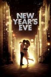 Nonton Film New Year’s Eve (2011) Sub Indo