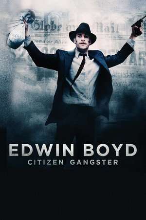 Poster Edwin Boyd: Citizen Gangster (2011)